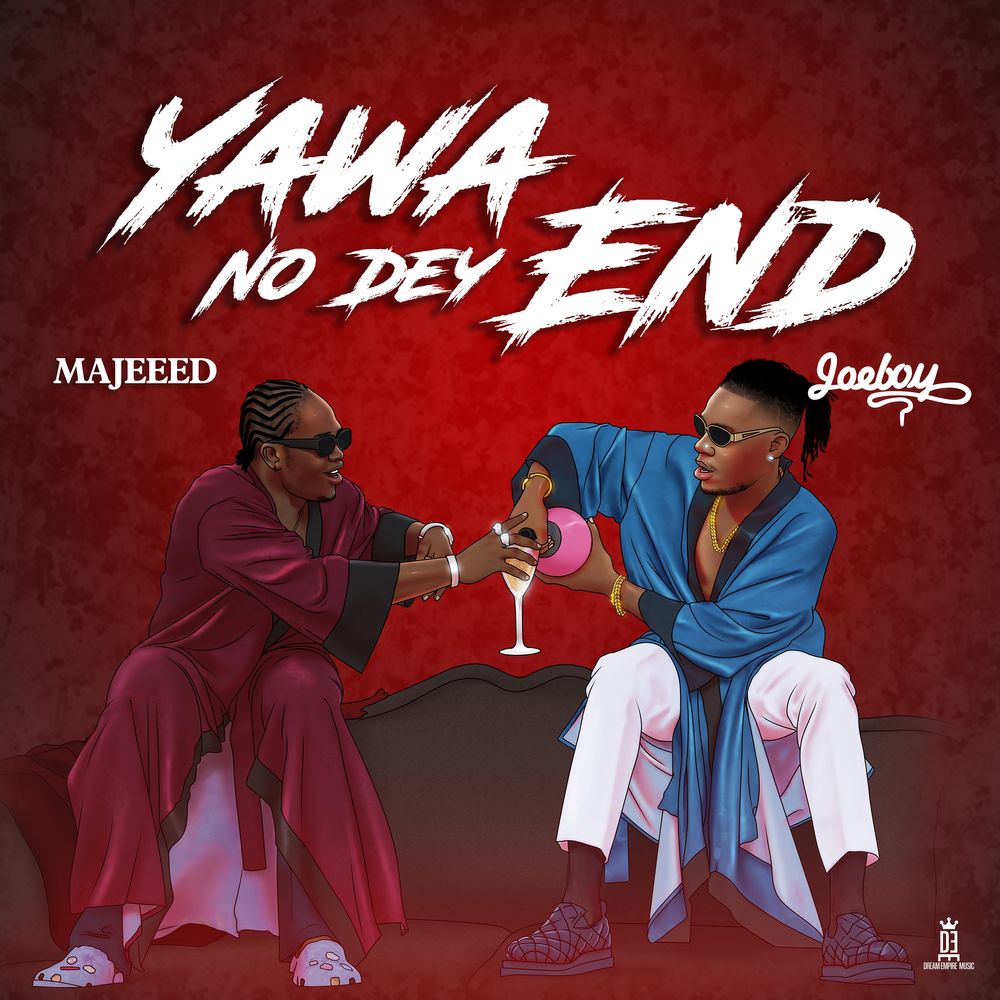 Yawa No Dey End (Remix)
