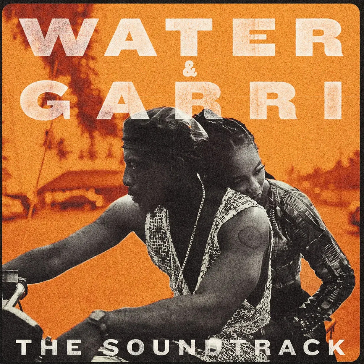 Water & Garri (Original Motion Picture Soundtrack)
