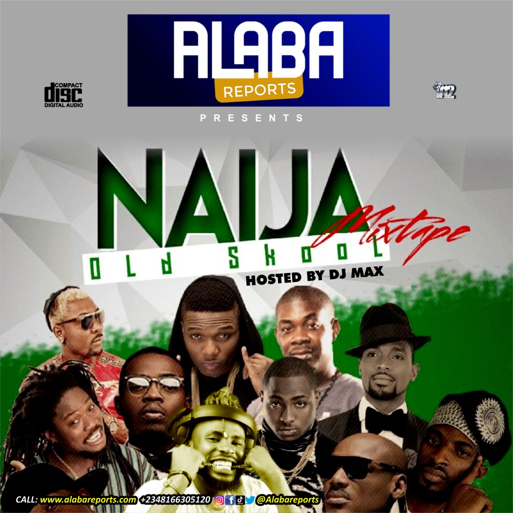Naija Old School Mixtape