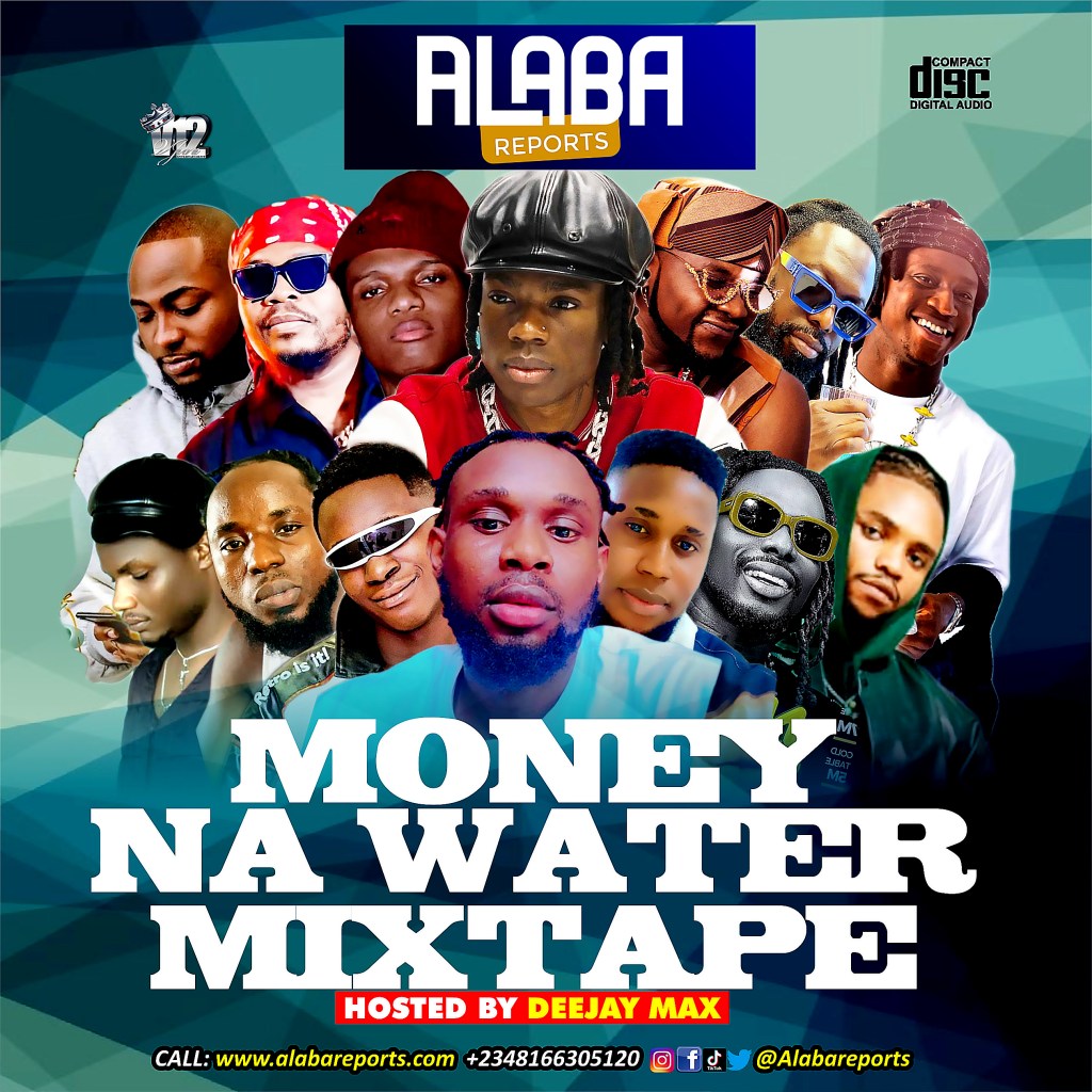 Money Na Water Mixtape