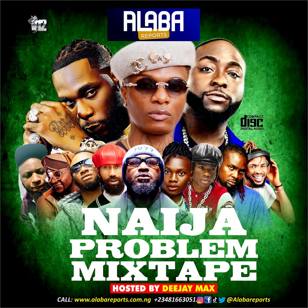 Naija Problem Mixtape