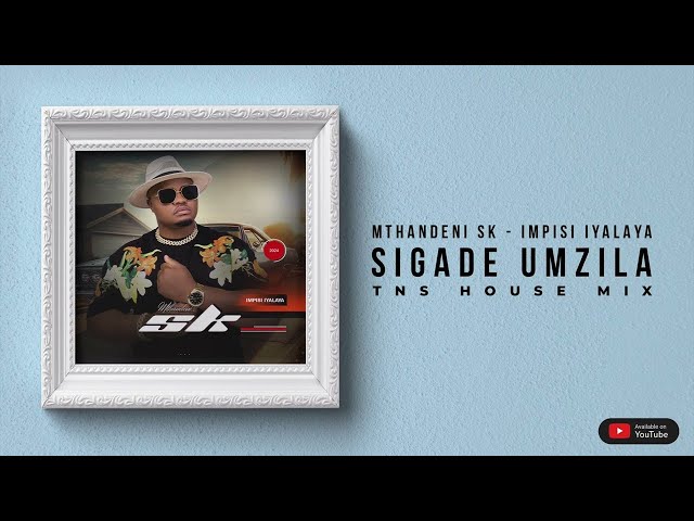 Sigade Umzila TNS Full Cut (Remix)