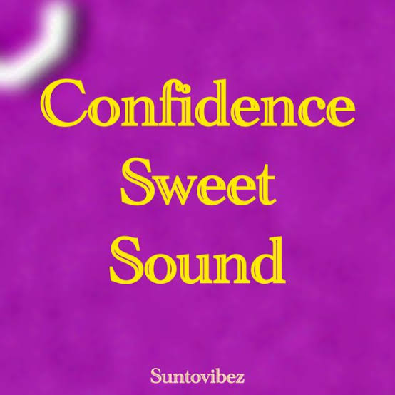 Confidence (Sweet Sound)