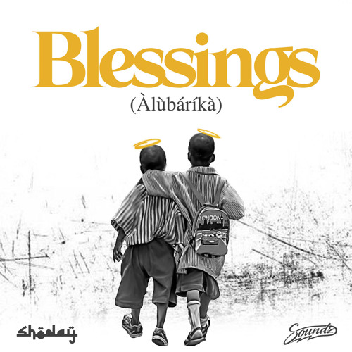 Blessings (Alubarika)