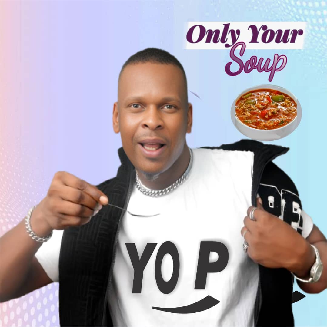Only Your Soup