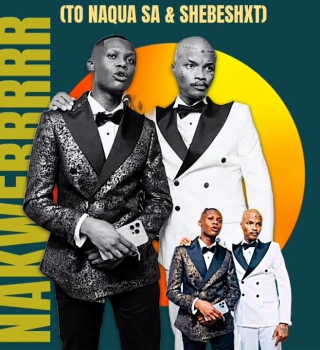 Nakwerrrrr (To Naqua SA & Shebeshxt)