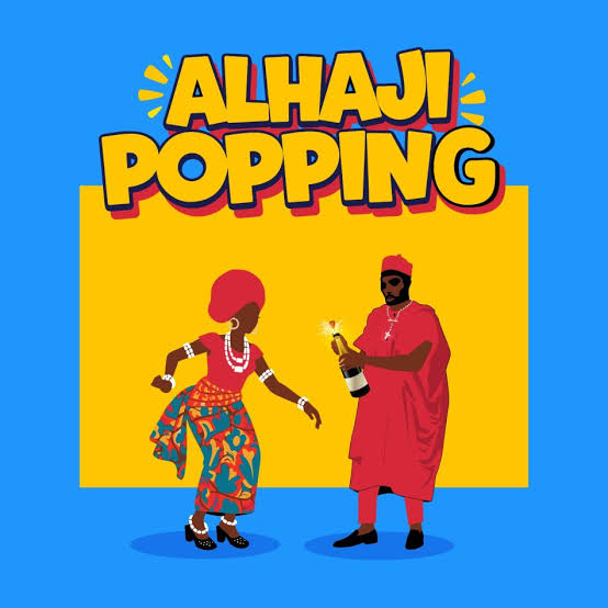 Alhaji Popping