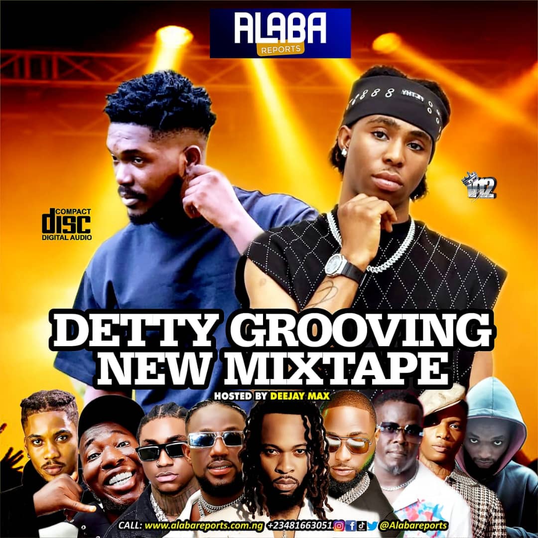 Detty Grooving Mixtape