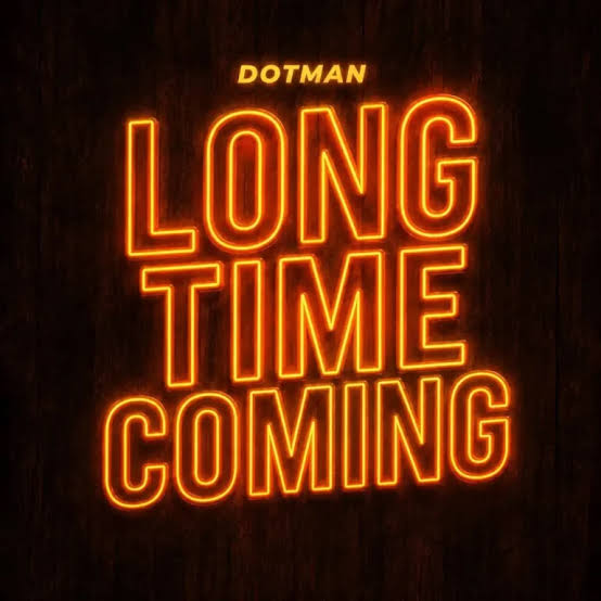 Long Time Coming